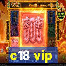 c18 vip